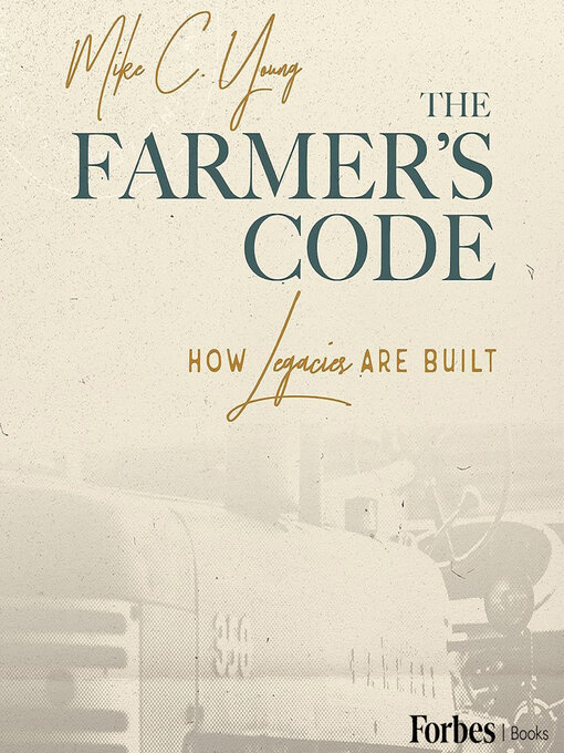 Title details for The Farmer's Code by Mike C. Young - Available